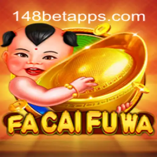Discover the Thrilling World of FaCaiFuWa on 148bet.com