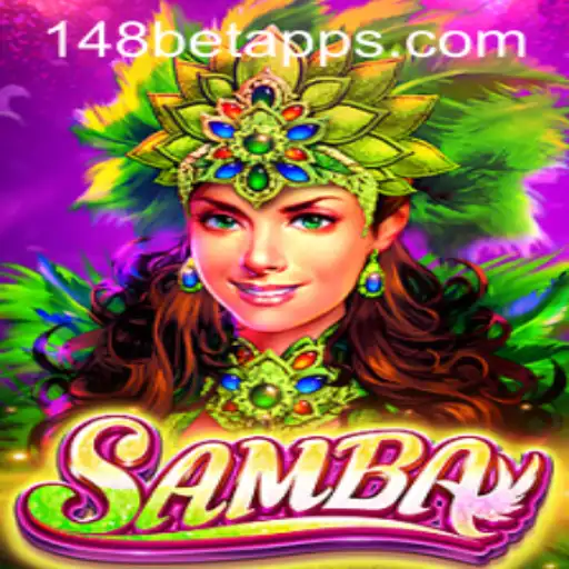 Discovering Samba: A Unique Gaming Experience with 148bet.com